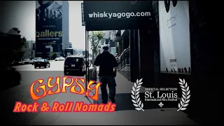 "Gypsy: Rock & Roll Nomads" Full Documentary (2016)