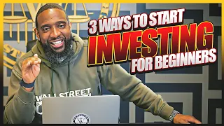 3 Ways To Start Investing for beginners