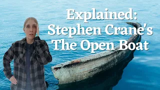 The Open Boat by Stephen Crane: Summary, Analysis and Author History Explained