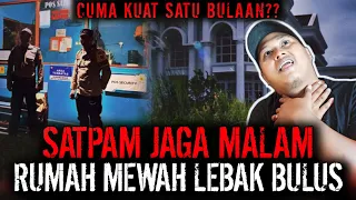 CUMA TAHAN 1 BULAN ?! SECURITY STORIES PALING GILA DAN PALING MENGERIKAN