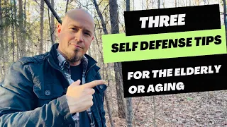 Three Self Defense Tips for the Elderly/Aging