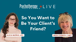 So You Want to Be Your Client's Friend?