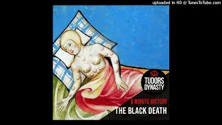 5 Minute History: The Black Death