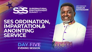 Supernatural Empowerment Summit 2024 || Day 5- Evening Session || 03.05.2024