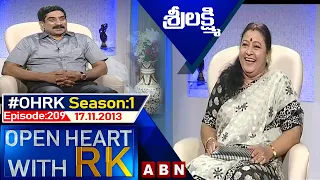 Sri Lakshmi Open Heart With RK | Season:1 - Episode: 209 | 17.11.2013 | #OHRK​​​​​ | ABN