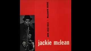 Jackie McLean -  McLean's Scene ( Full Album )