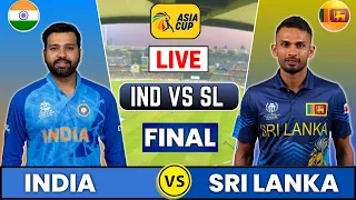 Live: IND Vs SL - Asia Cup, Final | Live Match Centre | India Vs Sri Lanka | 1st Innings