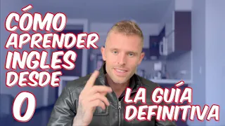 Cómo aprender ingles desde 0 (Guía definitiva)