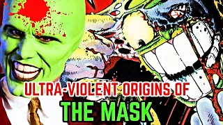 The Mask’s Complicated Ultra-Violent Origin Story – Explored in Detail