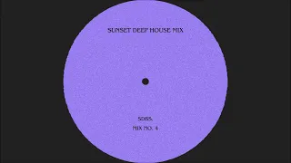 sunset deep house mix - mix no.4