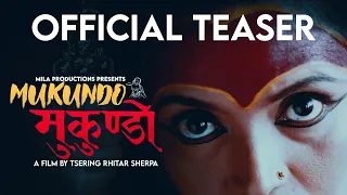 Mukundo | Nepali Movie | Official Teaser