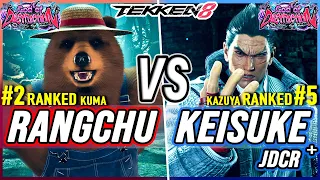 T8 🔥 Rangchu (#2 Ranked Kuma) vs Keisuke (#5 Ranked Kazuya) + JDCR (Dragunov) 🔥 Tekken 8 High Level