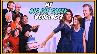 MY BIG FAT GREEK WEDDING 2 | Movie Recap | Nia Vardalos | John Corbett | Elena Kampouris