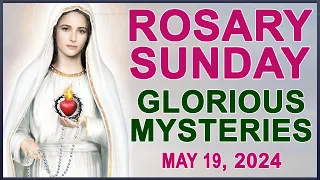 The Rosary Today I Sunday I May 18 2024 I The Holy Rosary I Glorious Mysteries