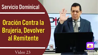 Oración Contra la Brujería, Devolver al Remitente en el Nombre de Jesús Video 23