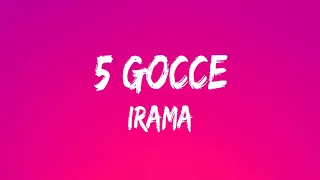 Irama – 5 Gocce (Testo/Lyrics)