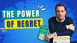 The POWER of Regret by Daniel H Pink