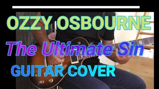 OZZY OSBOURNE / THE ULTIMATE SIN /Jake E. Lee   Guitar Cover by Chiitora