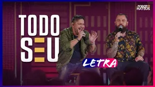 Jorge & Mateus - Todo Seu (LEGENDADO EM HD)