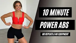 10 Minute POWER ABS// NO repeats & NO equipment