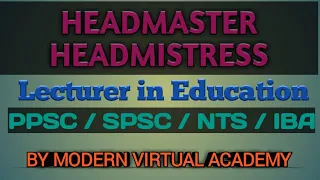 FPSC SPSC PPSC Headmaster headmistress Lecturer Education Test Preparation Part 10