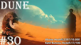 Dune | Otuzuncu Bölüm | Frank Herbert | #duneparttwo