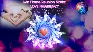 Twin Flame Reunion 528hz Love Frequency, Solfeggio Frequencies Sacred