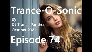 Trance & Vocal Trance Mix | Trance-O-Sonic Episode 74 | October 2021