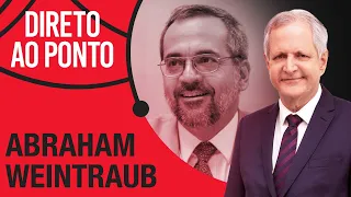 ABRAHAM WEINTRAUB - DIRETO AO PONTO - 03/05/21