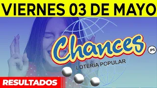 Sorteo Loteria popular Chances del viernes 3 de mayo del 2024