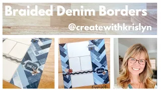 Braided Denim Borders with Krislyn Mattei