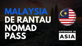 Malaysia's Digital Nomad Visa - Overview and Eligibility