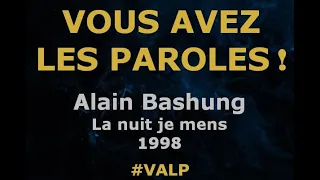 Alain Bashung  - La nuit je mens -  Paroles lyrics  - VALP