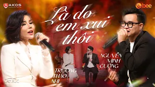 TRƯƠNG THẢO NHI 'mượn hit' Sofia LÀ DO EM XUI THÔI, feat cùng NGUYỄN MINH CƯỜNG | Không Gian Cảm Xúc