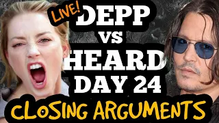 WATCH LIVE! Johnny Depp vs Amber Heard DAY 24! Closing Arguments!