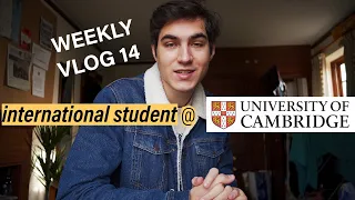 Another Busy Week at Cambridge Uni and Advice for International Students | Cambridge Uni Vlog