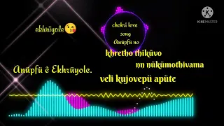 CHOKRI  Sad Love Song  (Anüpfü ê Ekhrüyole) (khretho thiküvo nn nükümothivama)@chokri love song