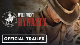 Wild West Dynasty - Official Reveal Trailer