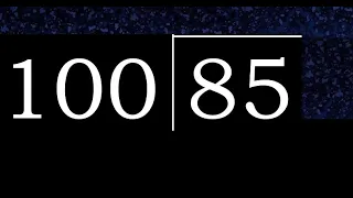 Dividir 85 entre 100 division inexacta con resultado decimal de 2 numeros con procedimiento