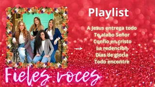 FIELES VOCES PLAYLIST