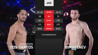 Андерсон дос Сантос vs. Апти Бимарзаев | Andrerson dos Santos vs. Apti Bimarzaev | ACA 162