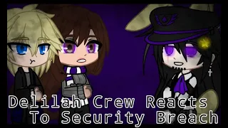 Delilah Crew Reacts To Security Breach