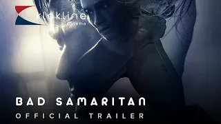 2018 BAD SAMARITAN Official Trailer 1 HD  Electric Entertainment   Klokline