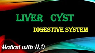 Liver cyst in hindi,DEFINITION, types, causes, PATHOPHYSIOLOGY, treatment, management  in hindi