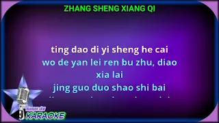 Zhang Sheng Xiang qi -male - karaoke no vokal ( Zhuang xue zhong ) cover to lyrics pinyin