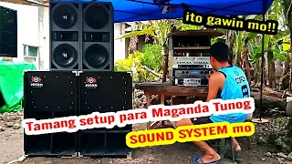 Paano mag setup ng Sound System | How to setup Sound Sytem step by step | LOUD and CLEAR SOUNDS