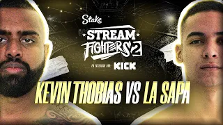 KEVIN THOBIAS VS LA SAPA - STREAM FIGHTERS 2 | WESTCOL