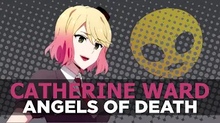 Informacje o Cathrine Ward 「Angels Of Death」