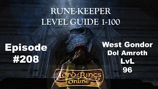 Lotro Update 17 Rune-Keeper Leveling 1-100 #208 West Gondor : Dol Amroth