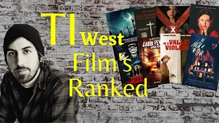 My Ranking of Ti West film's